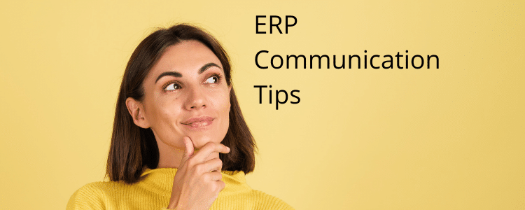 5 Fundamental ERP Communication Tips